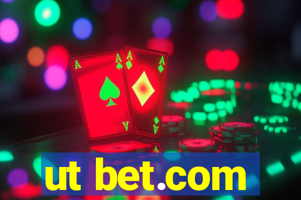 ut bet.com